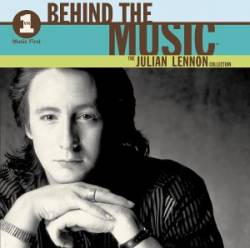 Julian Lennon : VH-1 Behind The Music : The Julian Lennon Collection